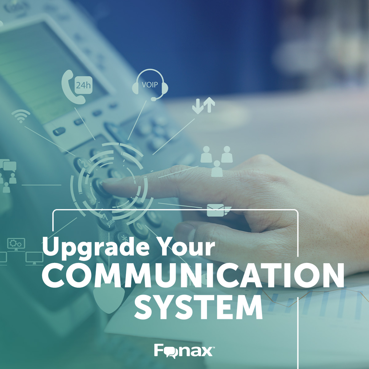 Upgrade Your Communication System