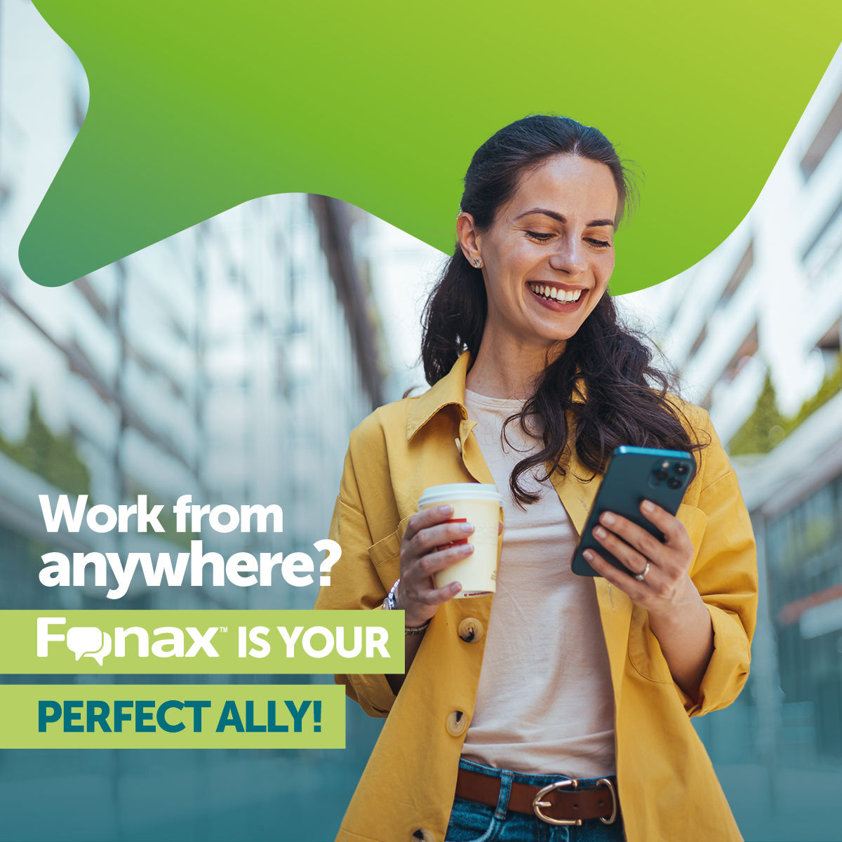 Work from anywhere? Fonax is your perfect ally!