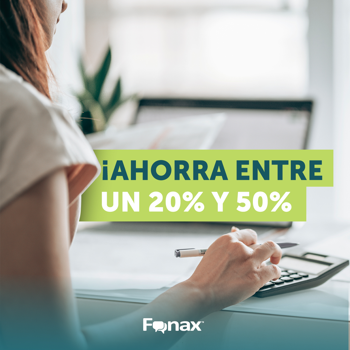 ¡Ahorra entre un 20% y 50% en tu factura de telefonía mensual!